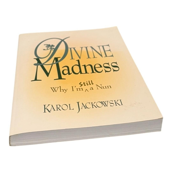 Divine Madness Still Why I'm A Nun Karol Jackowski Catholic Memoir Softcover - Picture 5 of 10
